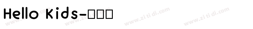 Hello Kids字体转换